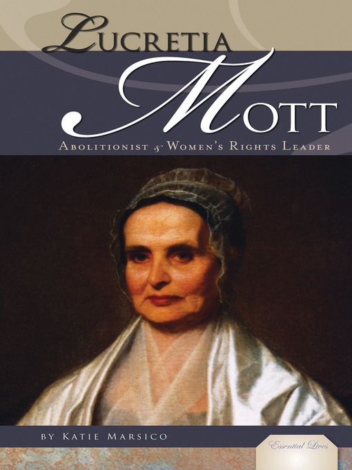 Title details for Lucretia Mott by Katie Marsico - Available